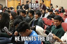 she-wants-the-d-meme-generator-omg-he-wants-the-d-a18a17[1].jpg