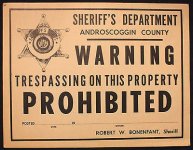 original-vintage-androscoggin-county-maine-sheriff-no-trespassing-sign-5b3c34ed6524b1274dfa8d428.jpg