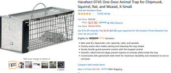 Screenshot_2020-08-29 AmazonSmile Havahart 0745 One-Door Animal Trap for Chipmunk, Squirrel, Rat.png