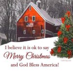 OK to say 'Merry Christmas' and 'God Bless America' (flag on barn).jpg